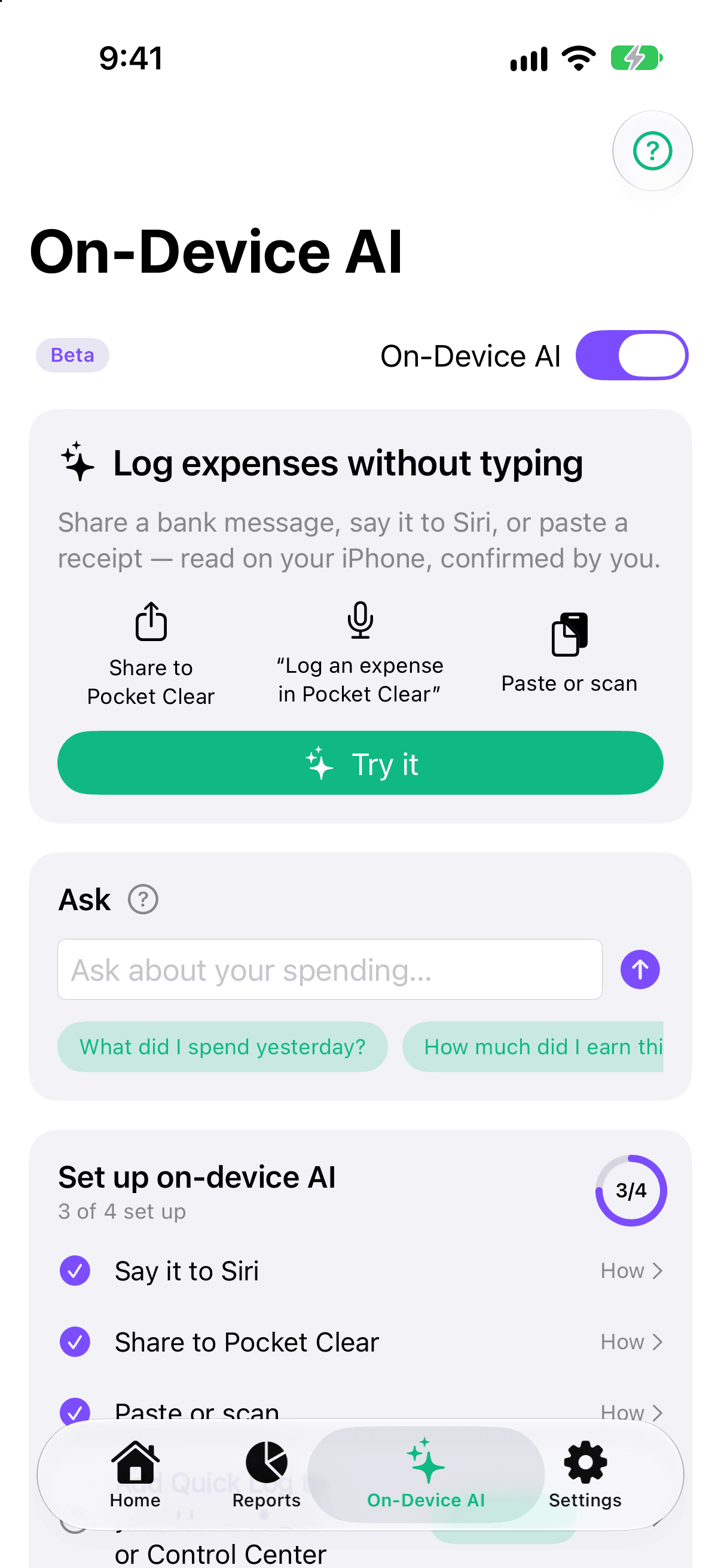 The On-Device AI tab with the Beta pill and the On-Device AI switch turned on, the “Log expenses without typing” card offering Share, Siri and Paste or scan, the Ask box, and the four-step setup checklist.