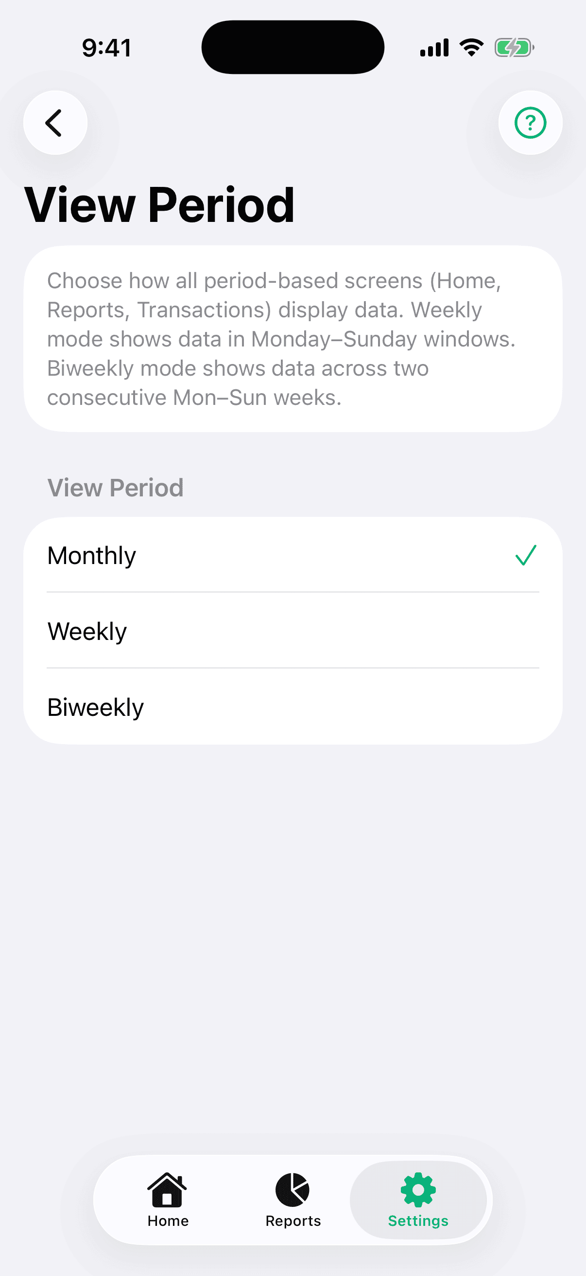 Settings screen showing the View Period picker with Monthly, Weekly, and Biweekly options.