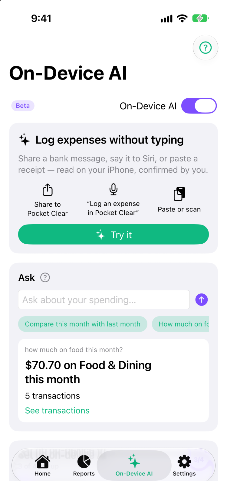 The On-Device AI tab answering "how much on food this month?" with $70.70 on Food & Dining this month, 5 transactions, and a See transactions link.