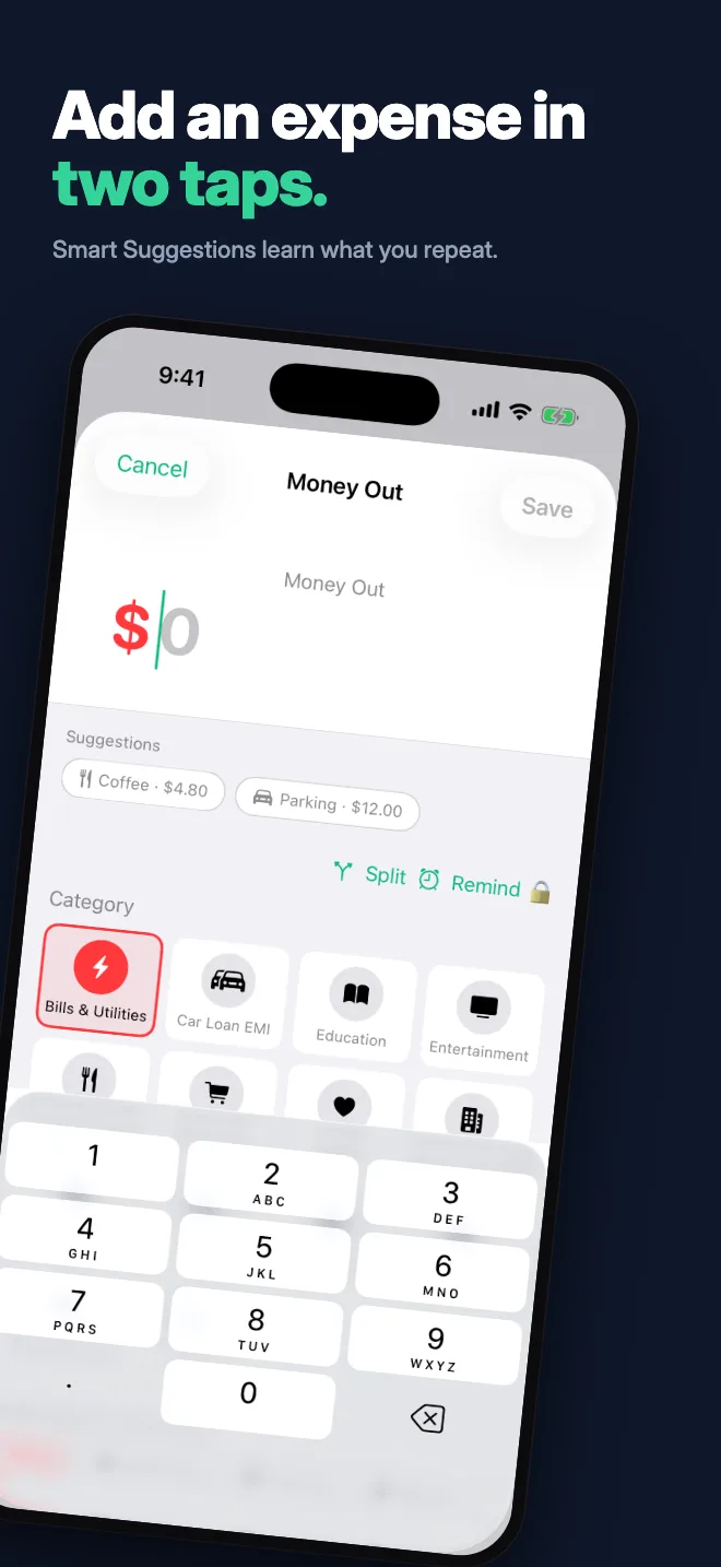 Add an expense in two taps. — Smart Suggestions learn what you repeat.